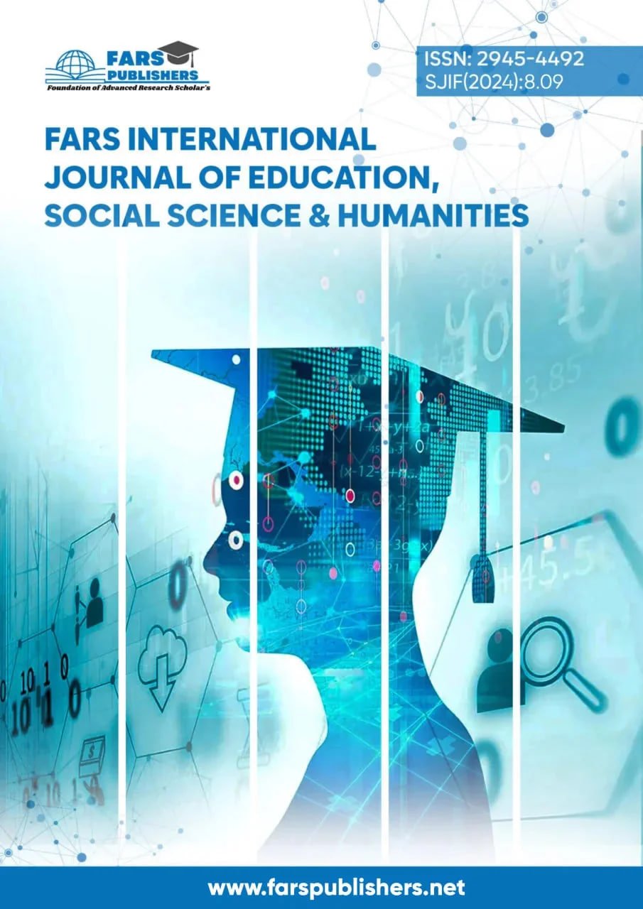 View Vol. 13 No. 7 (2025): FARS International Journal of Education, Social Science & Humanities.